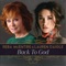 Back to God - Reba McEntire & Lauren Daigle lyrics