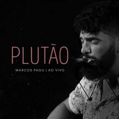 Plutão (Ao Vivo) - Marcos Pagu