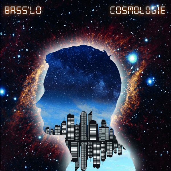 Cosmologie - EP - Bass'Lo