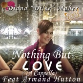 Nothing but Love (A Cappella) [feat. Armand Hutton] artwork