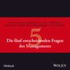 Die fünf entscheidenden Fragen des Managements - Peter F. Drucker