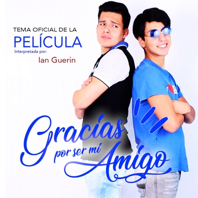 Gracias por ser mi amigo - Single
