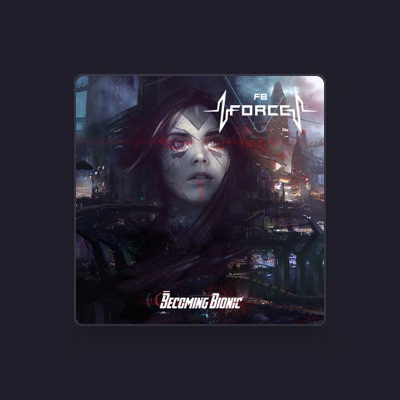 Listen to FB [Force], watch music videos, read bio, see tour dates & more!
