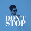 Don't Stop - Single