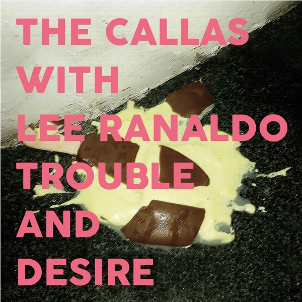Trouble and Desire (feat. Lee Ranaldo)