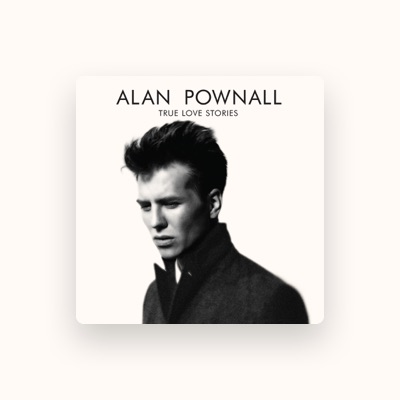 Listen to Alan Pownall, watch music videos, read bio, see tour dates & more!