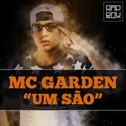 Um São - Single - Mc Garden Um São - Single - Mc Garden