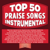 Top 50 Praise Songs Instrumental - Maranatha! Music