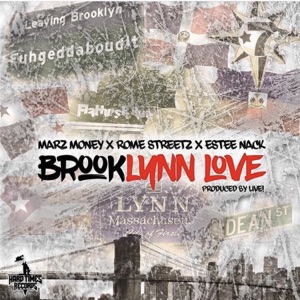 Booklynn Love (feat. Marz Money, Rome Streetz & Estee Nack) - Single