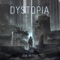 Dystopia - Jun Mitsui