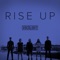 Rise Up - Vocalight lyrics