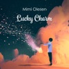 Mimi Olesen - Lucky Charm