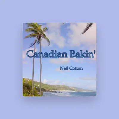 Listen to Neil Cotton, watch music videos, read bio, see tour dates & more!