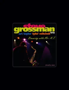 Listen to Steve Grossman Trio, watch music videos, read bio, see tour dates & more!