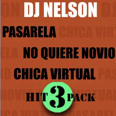Pasarela Hit Pack - EP - Dj Nelson