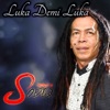 Sodiq Monata - Luka Demi Luka