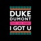 I Got U (Remixes) [feat. Jax Jones] - EP