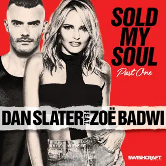 Sold My Soul (feat. Zoë Badwi) [Dub Mix] by Dan Slater song reviws