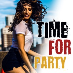 Time for Party: Rhythms of Passion, Siempre Verano, the Very Best Latin Songs for Dancing All Night Long