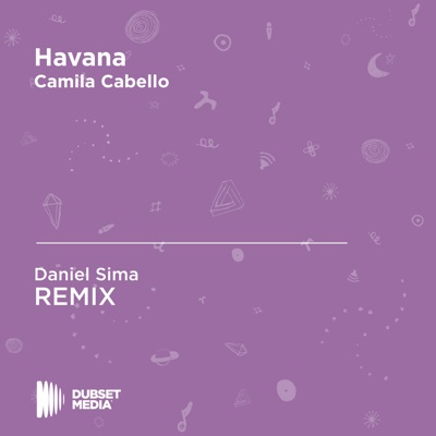 Havana (Daniel Sima Unofficial Remix) [Camila Cabello] - Daniel Sima |  Shazam