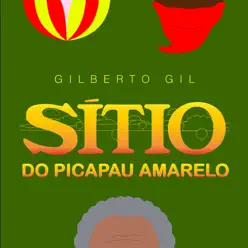 Sítio do Picapau Amarelo - Single - Gilberto Gil