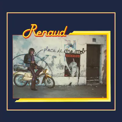 Place de ma mob (Remastered) - Renaud