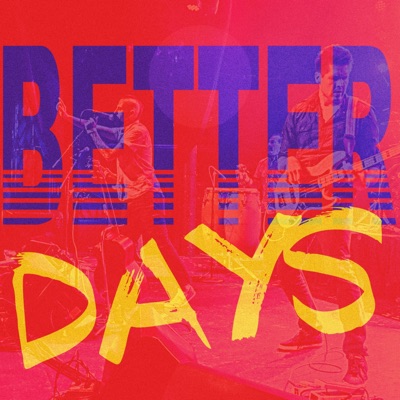 Better Days - Single