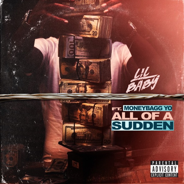 Lil Baby - All of a Sudden (feat. Moneybagg Yo)