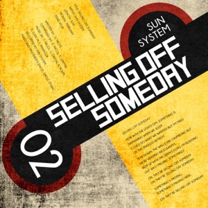 Selling Off Someday (feat. Justin Weir) - Single