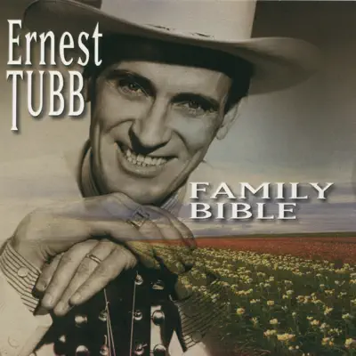 Family Bible - Ernest Tubb Family Bible - Ernest Tubb