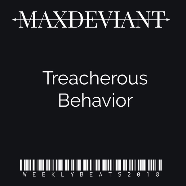 Treacherous Behavior