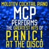 Molotov Cocktail Piano