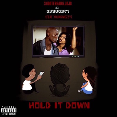 Hold It Down (feat. Young Mezzy) - Single
