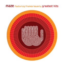 Frankie Beverly Feat. Maze - Golden Time of Day