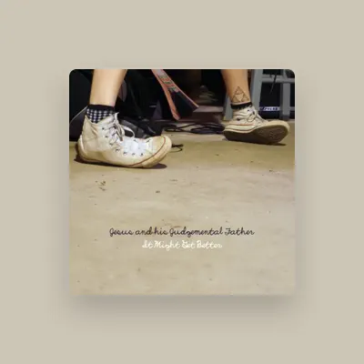 Listen to Jesus and his Judgemental Father, watch music videos, read bio, see tour dates & more!