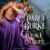 Darcy Burke - The Duke of Danger: The Untouchables, Book 6 (Unabridged)