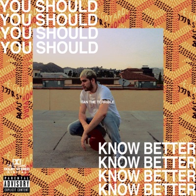 You Should Know Better - EP