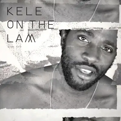 On the Lam - EP - Kele