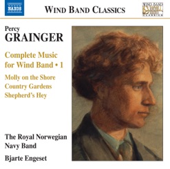 GRAINGER/COMPLETE MUSIC FOR WIND BAND 1 cover art