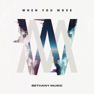 When You Move (We Invite You In) (Live)