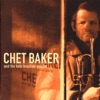 Chet Baker & The Boto Brazilian Quartet