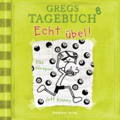 Gregs Tagebuch 8: Echt übel! (Hörspiel) artwork