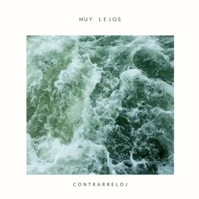 Contrarreloj - Single - Muy Lejos