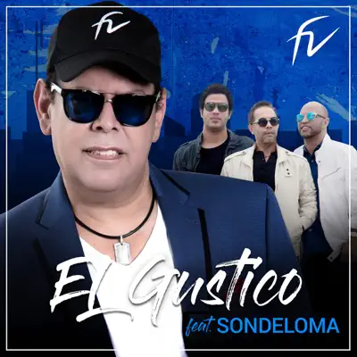 El Gustico (feat. SONDELOMA) - Single - Fernando Villalona