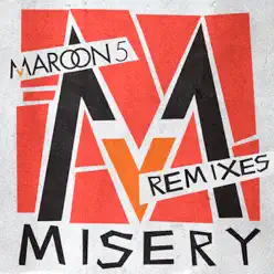 Misery (Remixes) - EP - Maroon 5