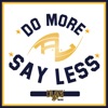 Do More, Say Less - Single