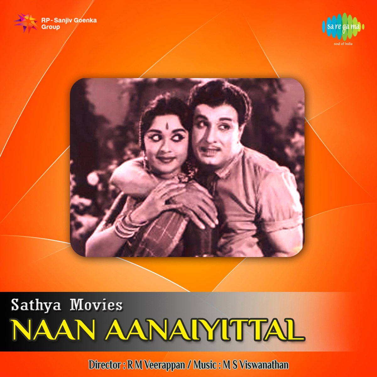 Naan Aanaiyittal (Original Motion Picture Soundtrack) by M. S. Viswanathan  on Apple Music