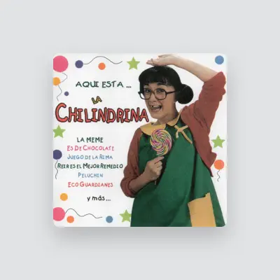 Listen to La Chilindrina, watch music videos, read bio, see tour dates & more!