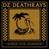 DZ Deathrays