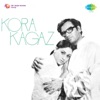 Kora Kagaz (Original Motion Picture Soundtrack)